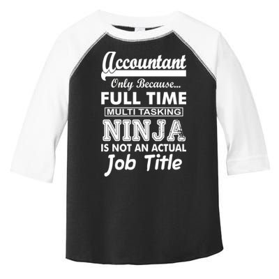 Funny Accountant Full Time Ninja Toddler Fine Jersey T-Shirt