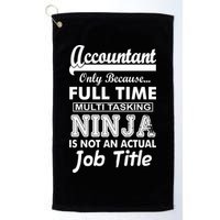 Funny Accountant Full Time Ninja Golf Towel