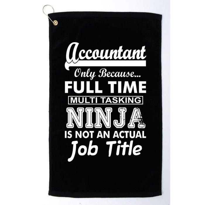 Funny Accountant Full Time Ninja Golf Towel