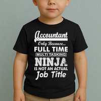 Funny Accountant Full Time Ninja Toddler T-Shirt