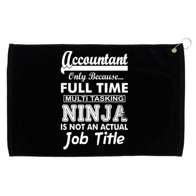 Funny Accountant Full Time Ninja Grommeted Golf Towel