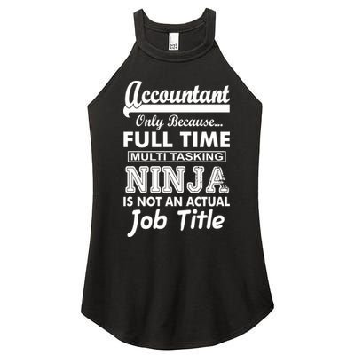 Funny Accountant Full Time Ninja Women's Perfect Tri Rocker Tank
