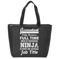 Funny Accountant Full Time Ninja Zip Tote Bag