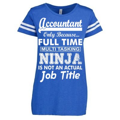 Funny Accountant Full Time Ninja Enza Ladies Jersey Football T-Shirt