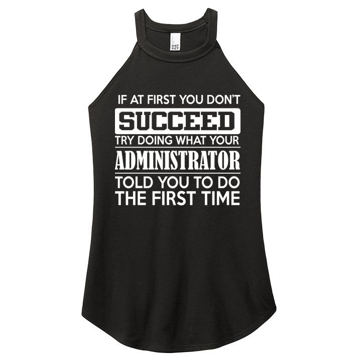 Funny Administrator Women's Perfect Tri Rocker Tank