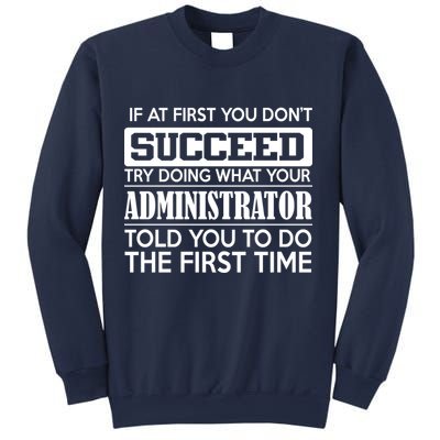 Funny Administrator Sweatshirt