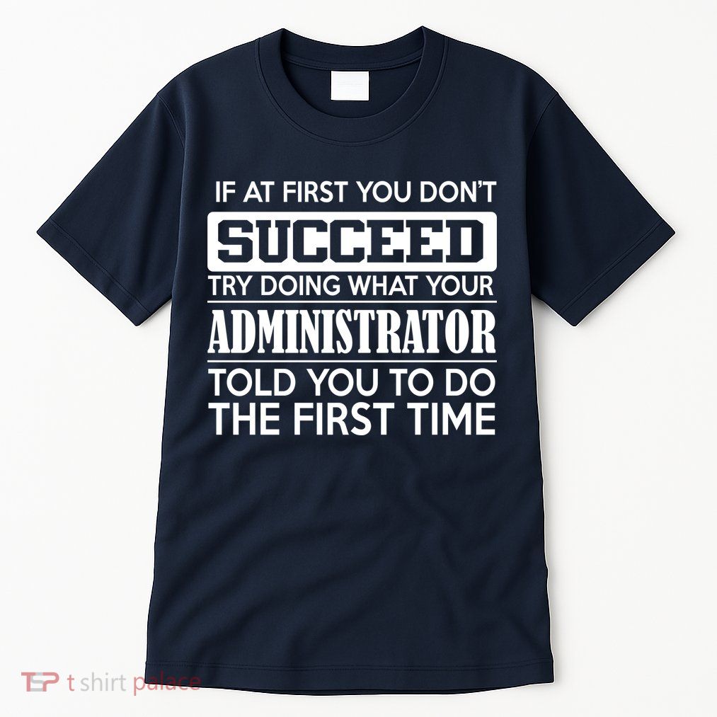 Funny Administrator Tall T-Shirt