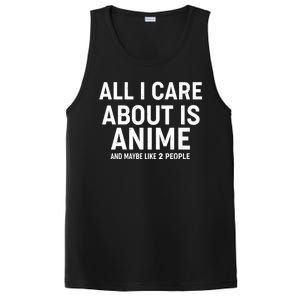 Funny All I Care About is Anime and Maybe Like 2 People PosiCharge Competitor Tank