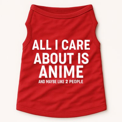 Funny All I Care About is Anime and Maybe Like 2 People Doggie Tank