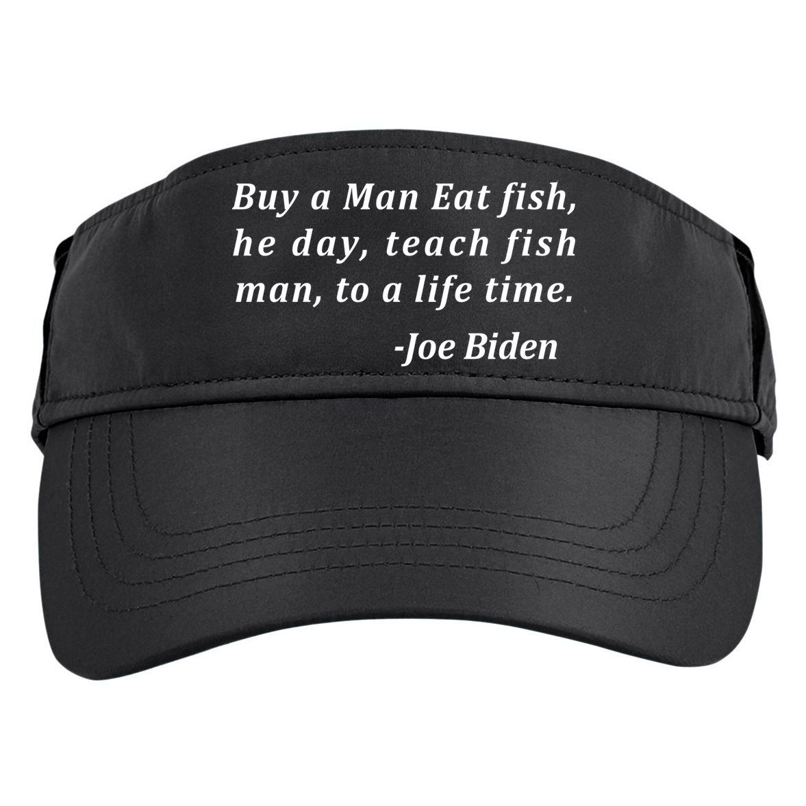 Funny Anti Joe Biden Quote Stumbles His Words Adult Drive Performance Visor