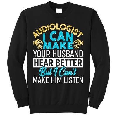 Funny Audiologist Sweatshirt