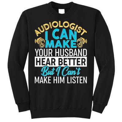 Funny Audiologist Sweatshirt