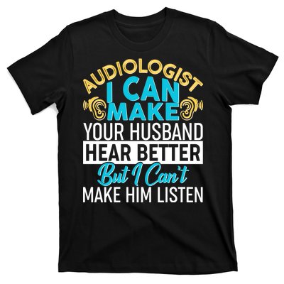 Funny Audiologist T-Shirt