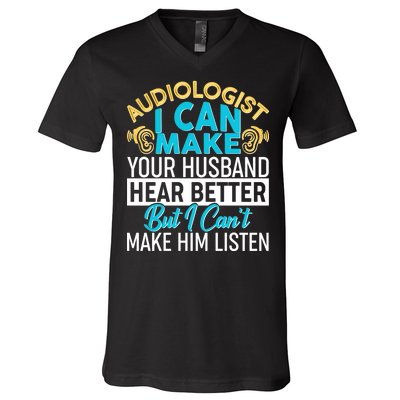 Funny Audiologist V-Neck T-Shirt