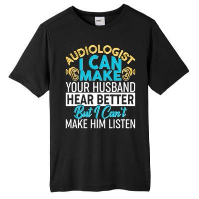 Funny Audiologist Tall Fusion ChromaSoft Performance T-Shirt