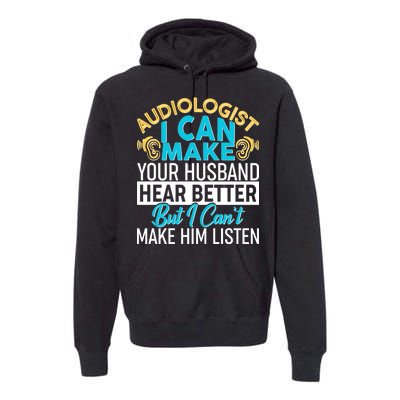 Funny Audiologist Premium Hoodie