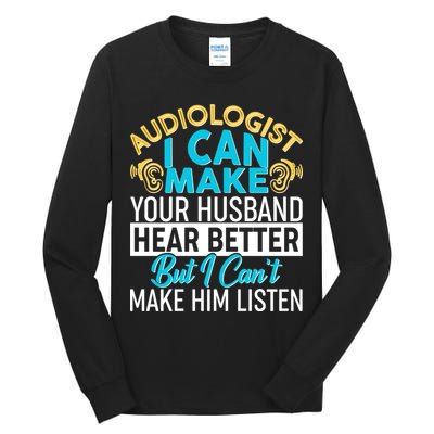 Funny Audiologist Tall Long Sleeve T-Shirt