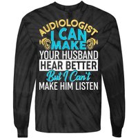 Funny Audiologist Tie-Dye Long Sleeve Shirt