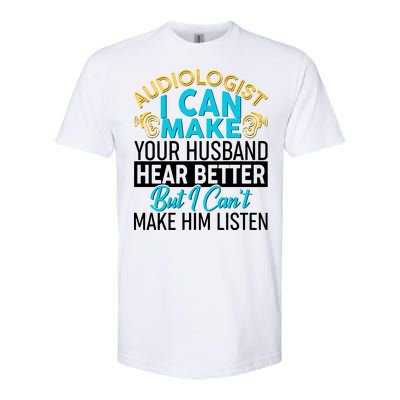 Funny Audiologist Softstyle® CVC T-Shirt