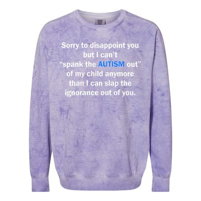 Funny Autism Quote Colorblast Crewneck Sweatshirt