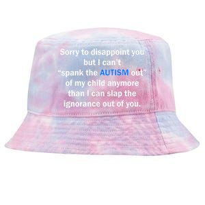 Funny Autism Quote Tie-Dyed Bucket Hat