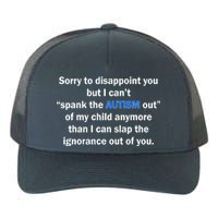 Funny Autism Quote Yupoong Adult 5-Panel Trucker Hat