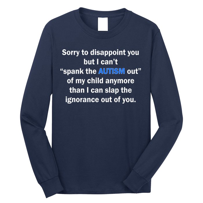 Funny Autism Quote Long Sleeve Shirt