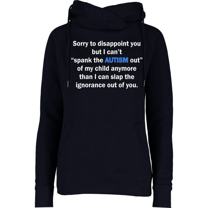 Funny Autism Quote Womens Funnel Neck Pullover Hood