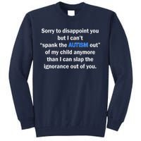 Funny Autism Quote Tall Sweatshirt