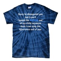 Funny Autism Quote Tie-Dye T-Shirt