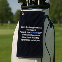 Funny Autism Quote Golf Towel