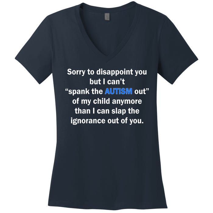 Funny Autism Quote Women's V-Neck T-Shirt