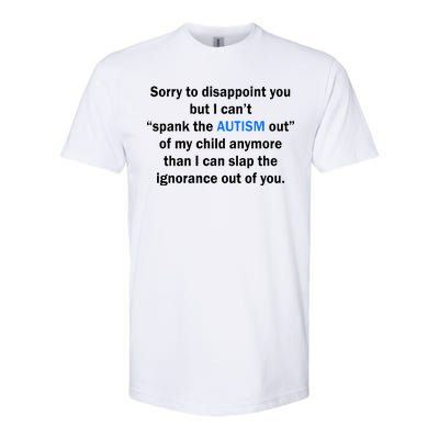 Funny Autism Quote Softstyle® CVC T-Shirt