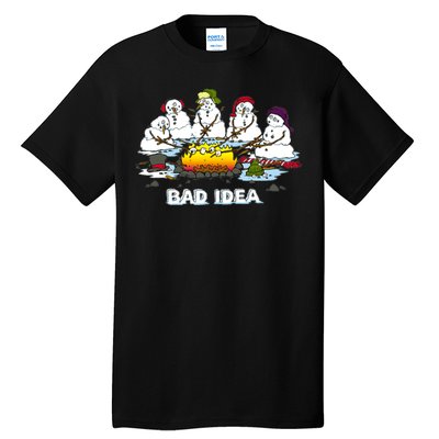 Funny Bad Idea - Snowman Melting Christmas Tall T-Shirt