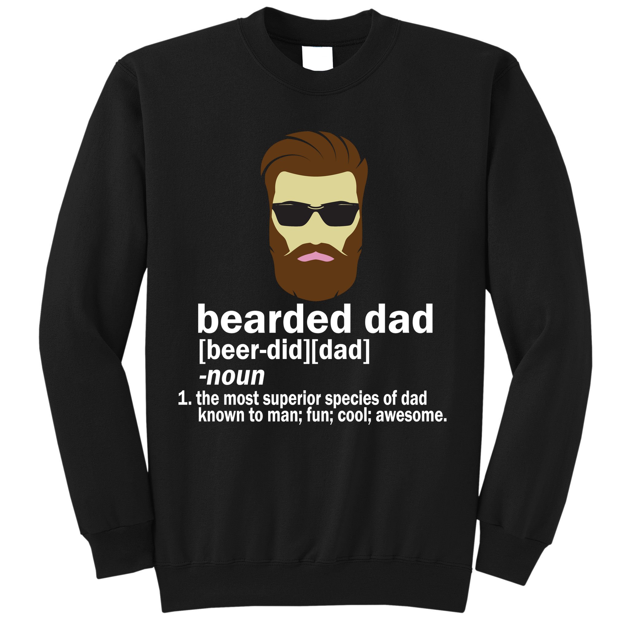 Funny Bearded Dad Definition  Sweatshirt