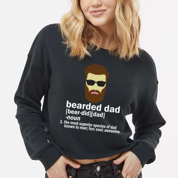 Funny Bearded Dad Definition  Cropped Pullover Crew