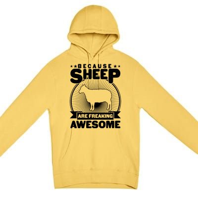 Funny Because Sheep Are Freaking Awesome Premium Pullover Hoodie