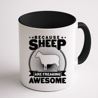 Funny Because Sheep Are Freaking Awesome Mug