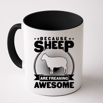 Funny Because Sheep Are Freaking Awesome Mug