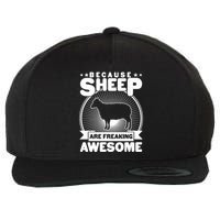 Funny Because Sheep Are Freaking Awesome Wool Snapback Cap