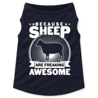 Funny Because Sheep Are Freaking Awesome Doggie Tank
