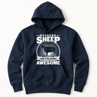Funny Because Sheep Are Freaking Awesome Hoodie