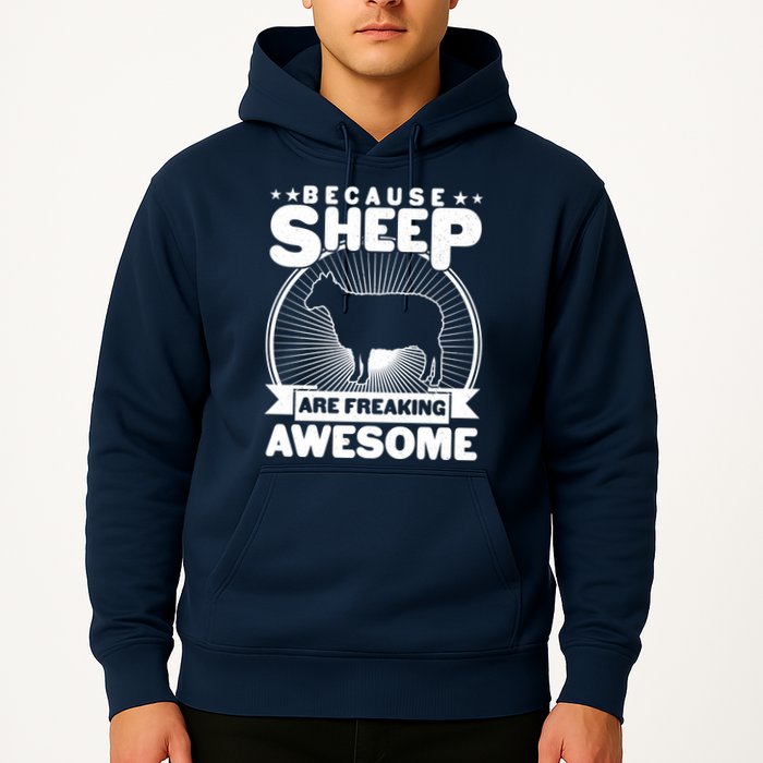 Funny Because Sheep Are Freaking Awesome Hoodie