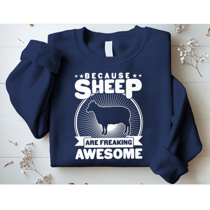 Funny Because Sheep Are Freaking Awesome Sweatshirt