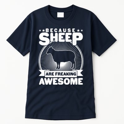 Funny Because Sheep Are Freaking Awesome Tall T-Shirt