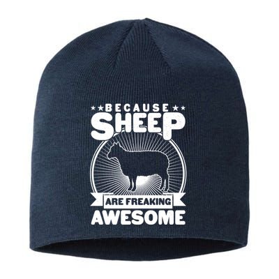 Funny Because Sheep Are Freaking Awesome Sustainable Beanie