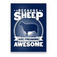 Funny Because Sheep Are Freaking Awesome Poster