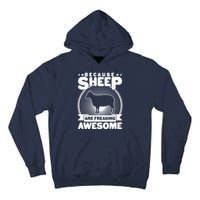 Funny Because Sheep Are Freaking Awesome Tall Hoodie