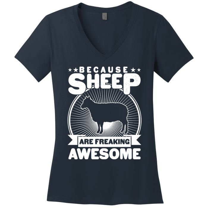 Funny Because Sheep Are Freaking Awesome Women's V-Neck T-Shirt