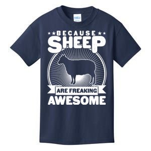 Funny Because Sheep Are Freaking Awesome Kids T-Shirt